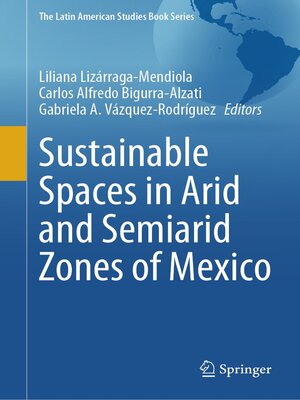 cover image of Sustainable Spaces in Arid and Semiarid Zones of Mexico